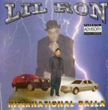 International Balla by Lil Ron (CD 1999 Kingdom Kum Productions 